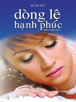 cover image of DÒNG LỆ HẠNH PHÚC
